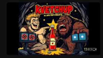 KVETCHUP ♔ TOOBAH'S TRAILER TRASH TROGLODYTES