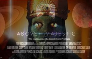 ABOVE MAJESTIC ☈ THE SECRET SPACE PROGRAM AND MORE❗ [FULL MOVIE]