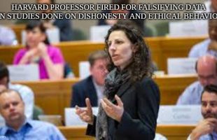 HARVARD PROFESSOR FIRED FOR FALSIFYING DATA ☭ IN STUDIES DONE ON DISHONESTY AND ETHICAL BEHAVIOUR