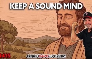 KEEP A SOUND MIND ⛪🏈🧠 5-22-2025