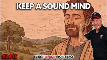 KEEP A SOUND MIND ⛪🏈🧠 5-22-2025