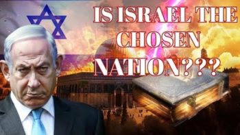 IS JEWISH MAN-MADE ISRAEL ₪ A CHOSEN NATION BY GOD⁉️