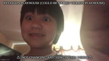 Ryleigh's playhouse (could be named violets playhouse) ⚠ [NOT CHANGING ANYTHING IN THIS VIDEO]