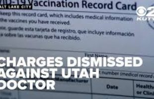 DOJ DISMISSES CHARGES AGAINST UTAH DOCTOR ⚕ INDICTED IN FAKE COVID-19 VACCINE CARD SCHEME❗