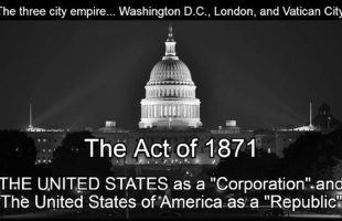 THE ACT OF 1871 EXPLAINED ₪ USA IS A CORPORATION [FRAUD VITIATES ALL CONTRACTS]