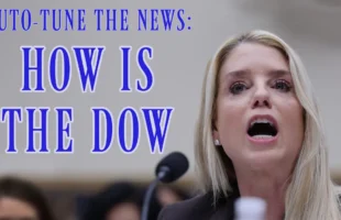 HOW IS THE DOW 📈 AUTO-TUNE THE NEWS