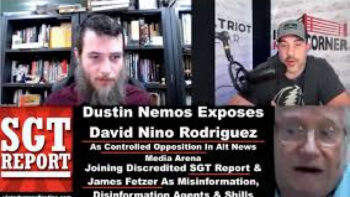 DUSTIN NEMOS EXPOSES DAVID NINO RODRIGUEZ AS CONTROLLED OPPOSITION ALONGSIDE JIM FETZER SGT REPORT❗