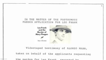 THE ALONZO MANN AFFIDAVIT [AN ATTEMPT TO EXONERATE LEO MAX FRANK ₪ FOR THE MURDER OF MARY PHAGAN]