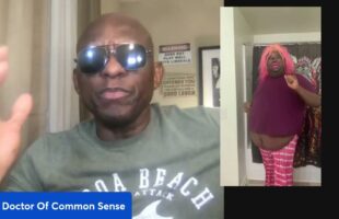 WHAT IN THE HELL DID I JUST LOOK AT❓ THE DOCTOR OF COMMON SENSE