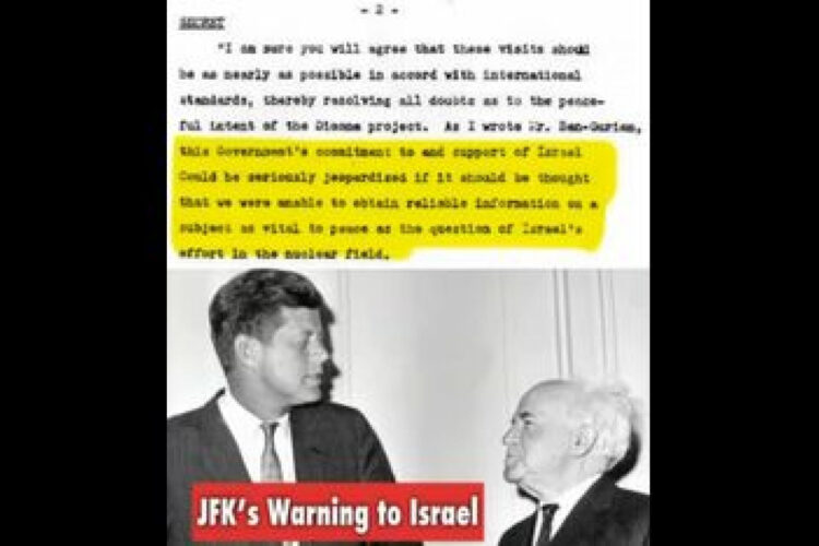 JFK WARNED ISRAEL COULD LOSE US SUPPORT IF THEY KEPT LYING ABOUT ITS NUCLEAR PROGRAM ₪ ASSASSINATED