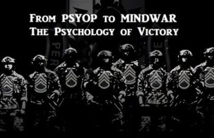 PSYOP TO MINDWARː THE PSYCHOLOGY OF VICTORY [A QUICK ANALYSIS]