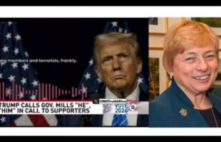 PRESIDENT DONALD JOHN TRUMP CALLED ⚧ MAINE GOVERNOR JANET MILLS A MAN SEVERAL TIMES❗