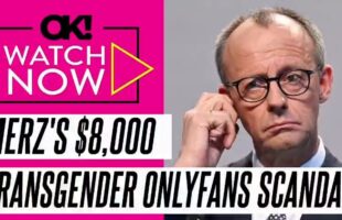 DID GERMAN CHANCELLOR FREDERICK MERZ BOOK AN $8K ONLY FANS PRIVATE SESSION WITH A TRANSGENDER MODEL❓