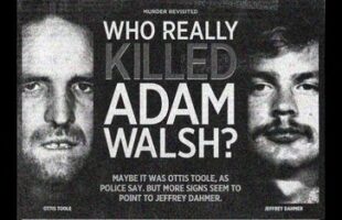 DID JEFFREY DAHMER KIDNAP AND KILL ADAM WALSH❓