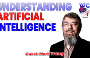 WCNTV 📺 GUEST MARK TRUMP 🎙 TOPICː UNDERSTANDING ARTIFICIAL INTELLIGENCE 6-2-2026
