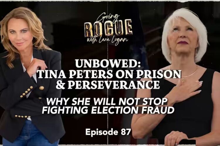 GOING ROGUE WITH LARA LOGAN EP 87 🎙 UNBOWEDː TINA PETERS